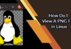 How Do I View A PNG File in Linux