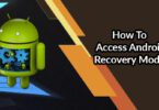 How To Access Android Recovery Mode?