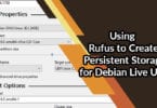 Using Rufus to Create Persistent Storage for Debian Live USB