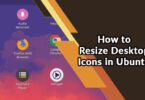 How to Resize Desktop Icons in Ubuntu