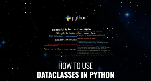 How To Use Dataclasses In Python