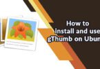 How to install and use gThumb on Ubuntu