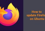 How to update Firefox on Ubuntu