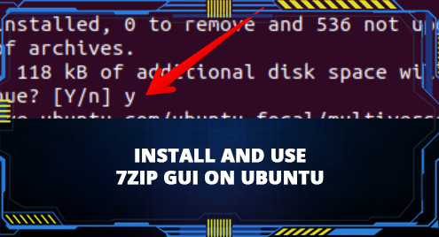 Install and Use 7zip GUI on Ubuntu – Linux Hint