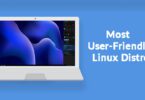 Most User-Friendly Linux Distro
