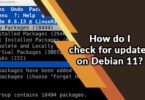 How do I check for updates on Debian 11?