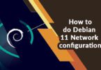 How to do Debian 11 Network configuration