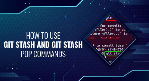 How To Use Git Stash And Git Stash Pop Commands