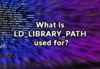 What is LD_LIBRARY_PATH used for?