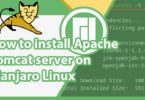 How to install Apache Tomcat server on Manjaro Linux