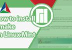 How to install Cmake on Linux Mint