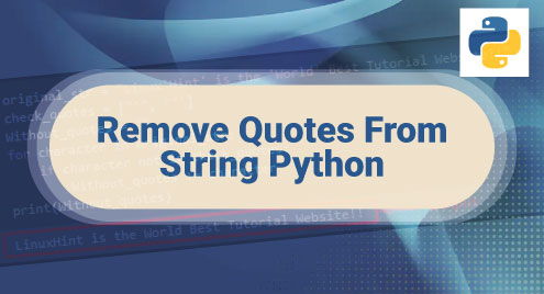 Remove Quotes From String Python