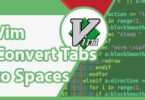 Vim Convert Tabs to Spaces