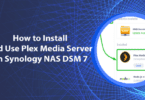 How to Install and Use Plex Media Server on Synology NAS DSM 7