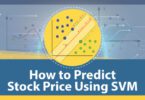 How to Predict Stock Price Using SVM