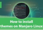 How to install themes on Manjaro Linux