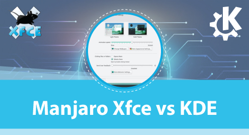 Manjaro Xfce vs KDE
