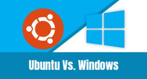 Ubuntu Vs. Windows