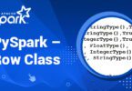 PySpark – Row Class