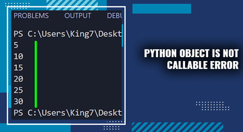 Python Object Is Not Callable Error