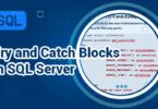 Try and Catch Blocks in SQL Server