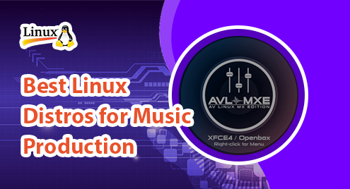 Best Linux Distros for Music Production