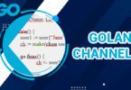 Golang Channels