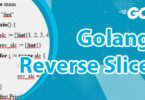 Golang Reverse Slice