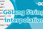 Golang String Interpolation