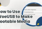 How to Use WoeUSB to Make Bootable Media