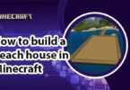 How to build a beach house in Minecraft