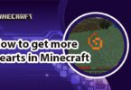 How to get more hearts in Minecraft