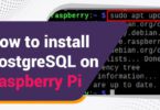 How to install PostgreSQL on Raspberry Pi