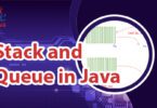 Stack and Queue in Java