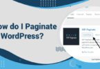 How do I Paginate in WordPress?