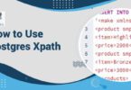 How to Use postgres Xpath