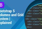 Bootstrap 5 Columns and Grid System | Explained