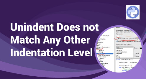 Unindent Does Not Match Any Other Indentation Level