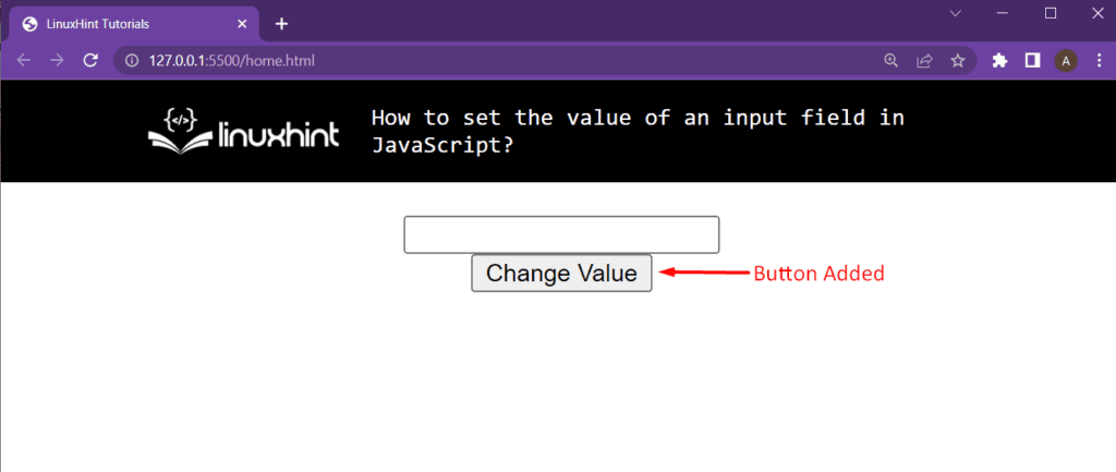 How To Set The Value Of An Input Field In JavaScript 