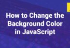 How to Change the Background Color in JavaScript