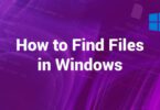 How to Find Files in Windows