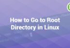 How to Go to Root Directory in Linux