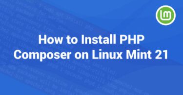 How to Install PHP Composer on Linux Mint 21