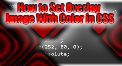 How to Set Overlay Image With Color in CSS