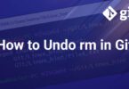 How-to-Undo-rm-in-Git