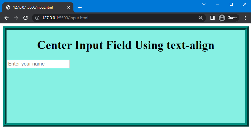 How To Center An Input Field Using CSS 