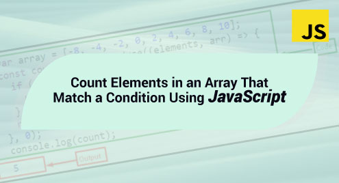 Count Elements in an Array That Match a Condition Using JavaScript