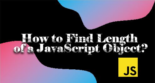 How To Find Length Of A Javascript Object?