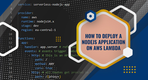 How to Deploy a NodeJS Application on AWS Lambda