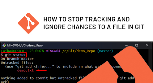 How To Stop Tracking And Ignore Changes To A File In Git